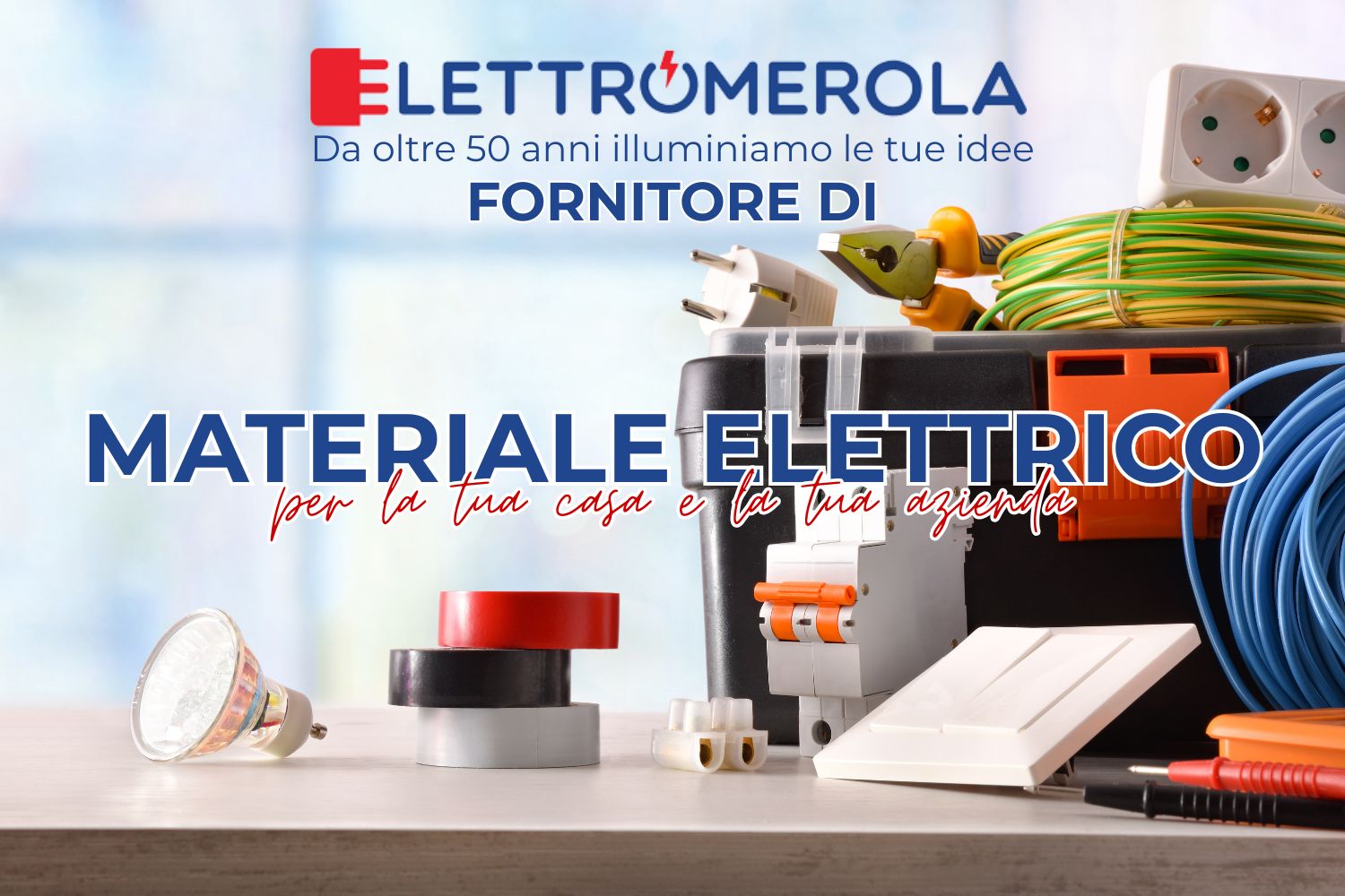 Il valore di una fornitura elettrica di qualità: Elettromerola è il partner giusto per casa e azienda