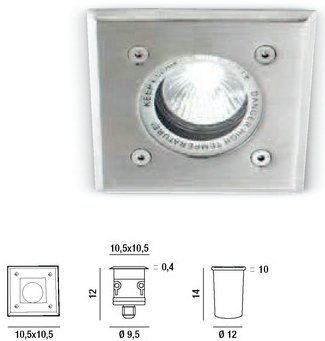 FARO ACCIAIO DA EST. INCASSO L10,5X10,5CM IP65 GU10 MAX 35W FORO 10CM